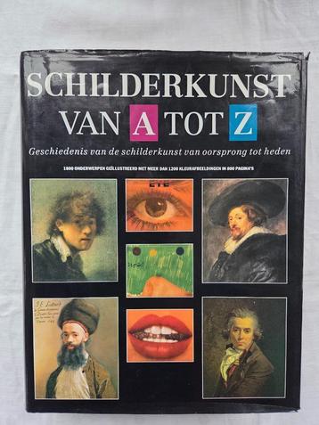 Boek: Schilderkunst van A tot Z geschiedenis oorsprong-heden beschikbaar voor biedingen