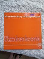 Neerlands Hoop in Bange Dagen, Cd's en Dvd's, Vinyl | Nederlandstalig, Ophalen of Verzenden, Gebruikt, Overige formaten, Overige genres