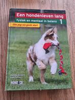 Een hondenleven lang Fysiek en mentaal in balans 1, Boeken, Dieren en Huisdieren, Ophalen of Verzenden, Zo goed als nieuw, Honden