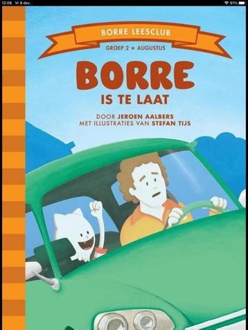 Borre is te laat - Jeroen Aalbers. Groep 2. beschikbaar voor biedingen