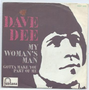 Dave Dee solo !! ( van Beaky Mick and Tich)- My Woman   beschikbaar voor biedingen