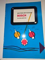 Bosch Anleitung zum Testen mit Bosch Testgeräten, Ophalen of Verzenden, Gebruikt