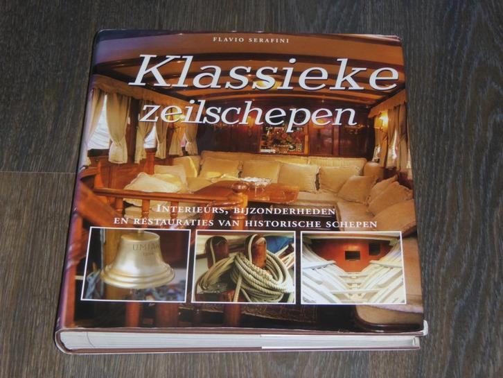 Klassieke zeilschepen - FLAVIO SERAFINI, Boeken, Vervoer en Transport, Zo goed als nieuw, Boot, Verzenden
