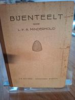 Bijenteelt /Ir.A M.inderhoud/Leven der Bijen/ en meer., Bijen