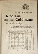 Nicolaus Goldman en de wiskundige architectuurwetenschap, Jeroen Goudeau, Zo goed als nieuw, Overige wetenschappen, Verzenden