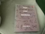 Yoga voor kinderen, Boeken, Ophalen of Verzenden, Zo goed als nieuw, Meditatie of Yoga, Instructieboek