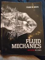 Fluid Mechanics - Frank M. White - 8e, Boeken, Ophalen of Verzenden