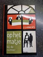 Op het matje bij de rechter - J. Lamers, Boeken, Ophalen of Verzenden