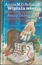 Wiplala weer – Annie M.G. Schmidt, Ophalen of Verzenden, Fictie algemeen