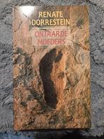 Renate Dorrestein - Ontaarde moeders, Ophalen, Gelezen, Renate Dorrestein