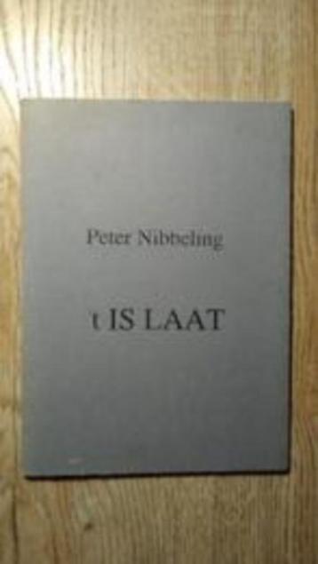 t IS LAAT - Peter Nibbeling beschikbaar voor biedingen