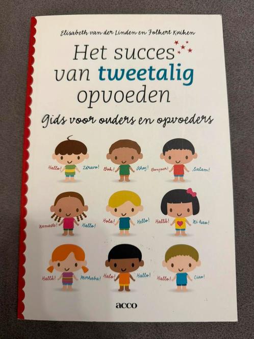 Folkert Kuiken - Het succes van tweetalig opvoeden, Boeken, Zwangerschap en Opvoeding, Zo goed als nieuw, Ophalen of Verzenden