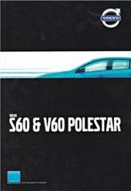 Brochure Volvo S60 - V60 Polestar 07-2014 NEDERLAND, Boeken, Auto's | Folders en Tijdschriften, Volvo, Nieuw, Volvo, Ophalen of Verzenden