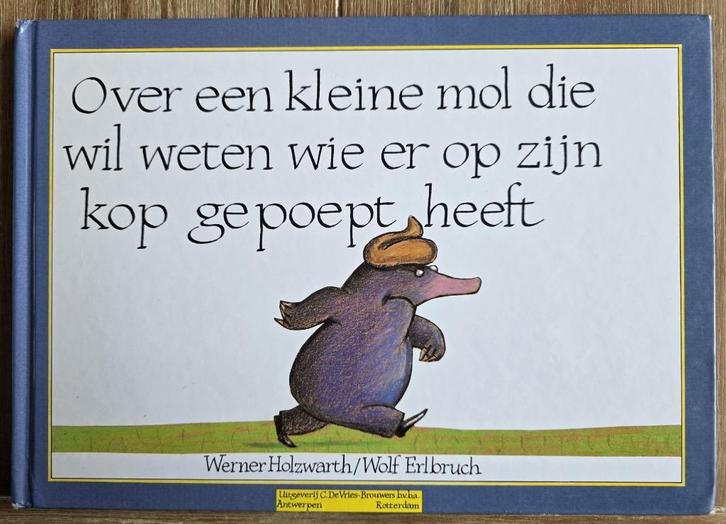 Over een kleine mol die wil weten wie er op zijn kop gepoept, Boeken, Kinderboeken | Kleuters, Gelezen, Fictie algemeen, 4 jaar