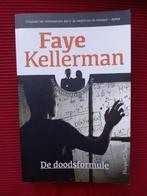 De doodsformule een Decker & Lazarus thriller Faye Kellerman, Ophalen of Verzenden, Zo goed als nieuw, Nederland