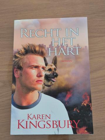 Karen Kingsbury - Recht in het hart beschikbaar voor biedingen