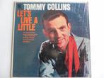 LP Tommy Collins - Let's Live A Little, Cd's en Dvd's, Vinyl | Country en Western, Ophalen of Verzenden, Zo goed als nieuw, 12 inch