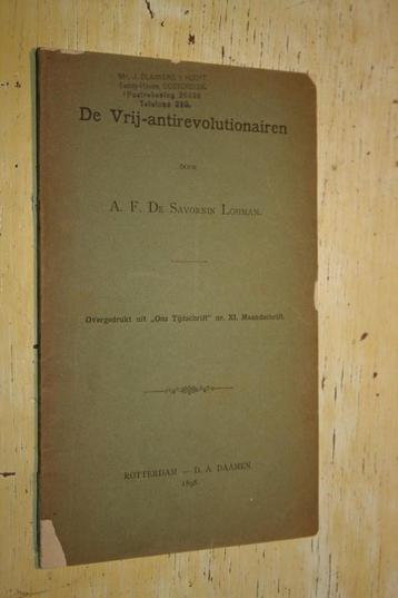 De Vrij antirevolutionairen A F De Savornin Lohman beschikbaar voor biedingen