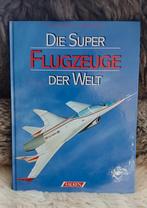 Die Super Flugzeuge der Welt, Ophalen of Verzenden, Zo goed als nieuw, Boek of Tijdschrift
