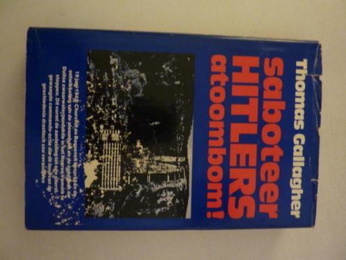 T. Gallagher - Saboteer Hitlers atoombom, Boeken, Oorlog en Militair, Zo goed als nieuw, Ophalen of Verzenden