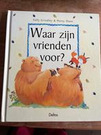 Waar zijn vrienden voor? Super leuk prentenboek, Boeken, Ophalen of Verzenden, Zo goed als nieuw