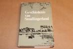 Geschiedenis Smallingerland [1976] — Rijk geïllustreerd, Boeken, Ophalen of Verzenden, Gelezen