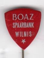 Speldje BOAZ SPAARBANK WILNIS (A9), Verzamelen, Verzenden, Gebruikt, Overige onderwerpen