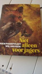 Niet alleen voor jagers. Rien Poortvliet, Ophalen of Verzenden, Zo goed als nieuw