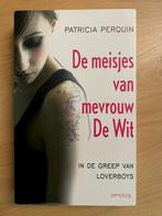 De meisjes van mevrouw De Wit - Auteur: Patricia Perquin, Boeken, Ophalen, Wetenschap, Patricia Perquin, Zo goed als nieuw