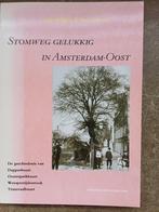 Stomweg gelukkig in Amsterdam-Oost, 20e eeuw of later, Ophalen of Verzenden, Zo goed als nieuw, Hijdra en Popma