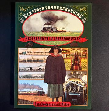 Een spoor van verandering - 150 jaar spoorwegen Ned. (1989) beschikbaar voor biedingen
