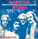 Hydra - Marietje (Want In Het Bos Daar Zijn De Jagers), Cd's en Dvd's, Gebruikt, 7 inch, Single, Ophalen of Verzenden