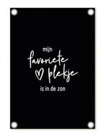 ♡Tuinposter/Merk: Zoedt /Mijn favoriete♡plekje is in de zon, Ophalen of Verzenden