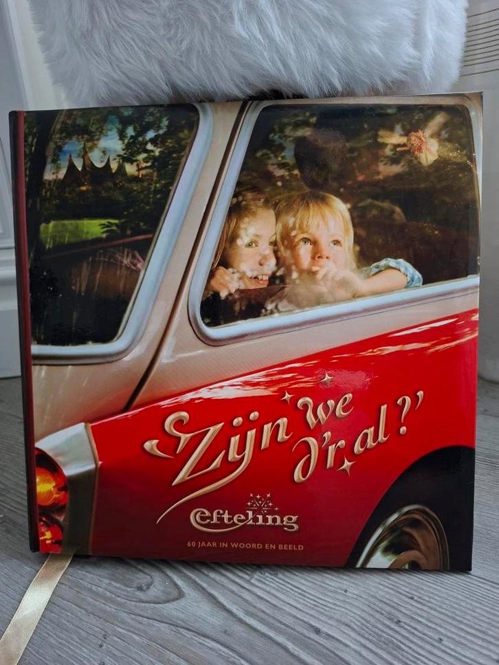 Efteling boek Zijn we d'r al?, Verzamelen, Efteling, Overige typen, Ophalen of Verzenden