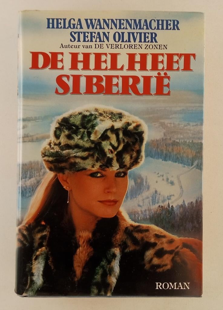 Wannenmacher, Helga - De hel heet Siberië, Verzenden, Gelezen