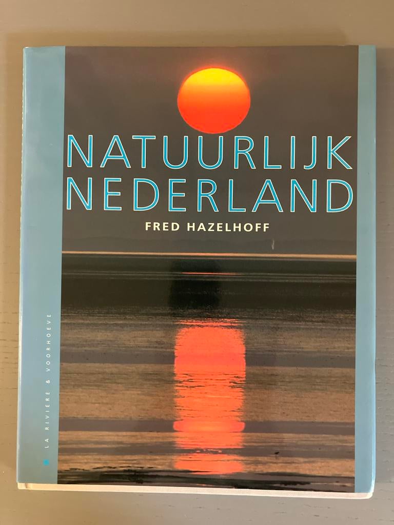 Natuurlijk Nederland - Fred Hazelhoff, Ophalen of Verzenden, Nieuw, Natuur algemeen
