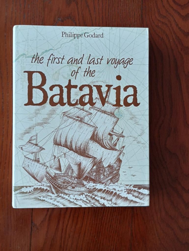 The first and last voyage of the Batavia hardcover AS NEW, Ophalen of Verzenden, Zo goed als nieuw, Diverse auteurs