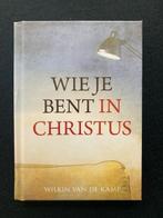 Wie je bent in Christus; Wilkin van de Kamp, Ophalen of Verzenden, Zo goed als nieuw