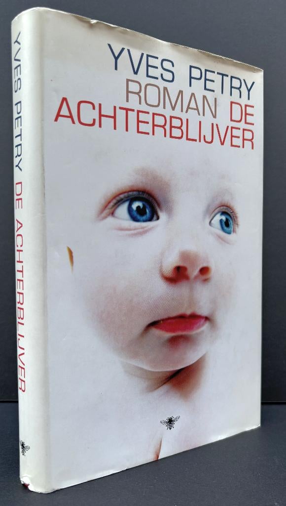 Petry, Yves - De achterblijver (2006), Ophalen of Verzenden, Nieuw