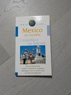 Mexico en Yucatan reisgids, Boeken, Reisgidsen, Ophalen of Verzenden, Noord-Amerika, Reisgids of -boek, Overige merken