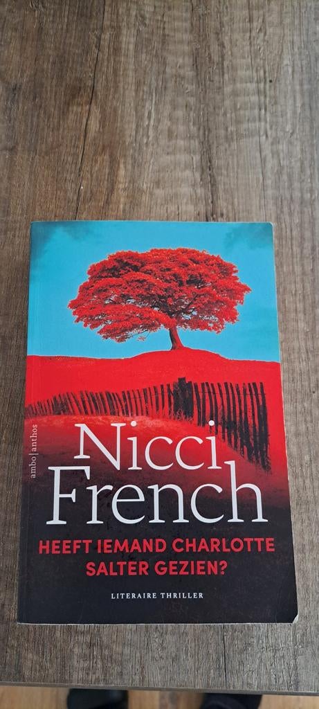 Nicci French - Heeft iemand Charlotte Salter gezien?, Ophalen of Verzenden, Zo goed als nieuw