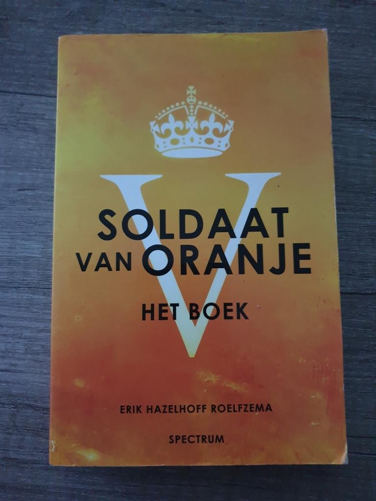 Soldaat van Oranje - Het Boek (Erik Hazelhoff Roelfzema), Ophalen of Verzenden, Gelezen, Erik Hazelhoff Roelfzema