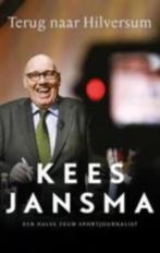 Kees Jansma - Terug naar Hilversum / halve eeuw sportjournal, Boeken, Film, Tv en Media, Ophalen of Verzenden