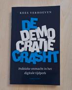 De democratie crasht - Kees Verhoeven, Ophalen of Verzenden, Zo goed als nieuw, Nederland, Kees Verhoeven