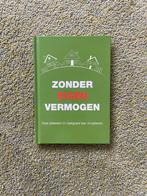 Boek Zonder Eigen Vermogen - Investeren in Vastgoed, Ophalen of Verzenden, Zo goed als nieuw, Geld en Beleggen, Chantalle en Marijn Noordermeer