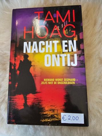 Tami Hoag - Nacht en ontij beschikbaar voor biedingen
