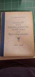 Lexicon Nederlandse Schilders & Beeldhouwers 1870-1940, Ophalen of Verzenden, Gelezen, Beeldhouwkunst, S.J. Mak van Waay