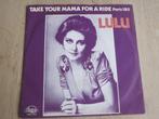 Lulu - Take your mama for a ride, Verzenden, 7 inch, Single, Zo goed als nieuw