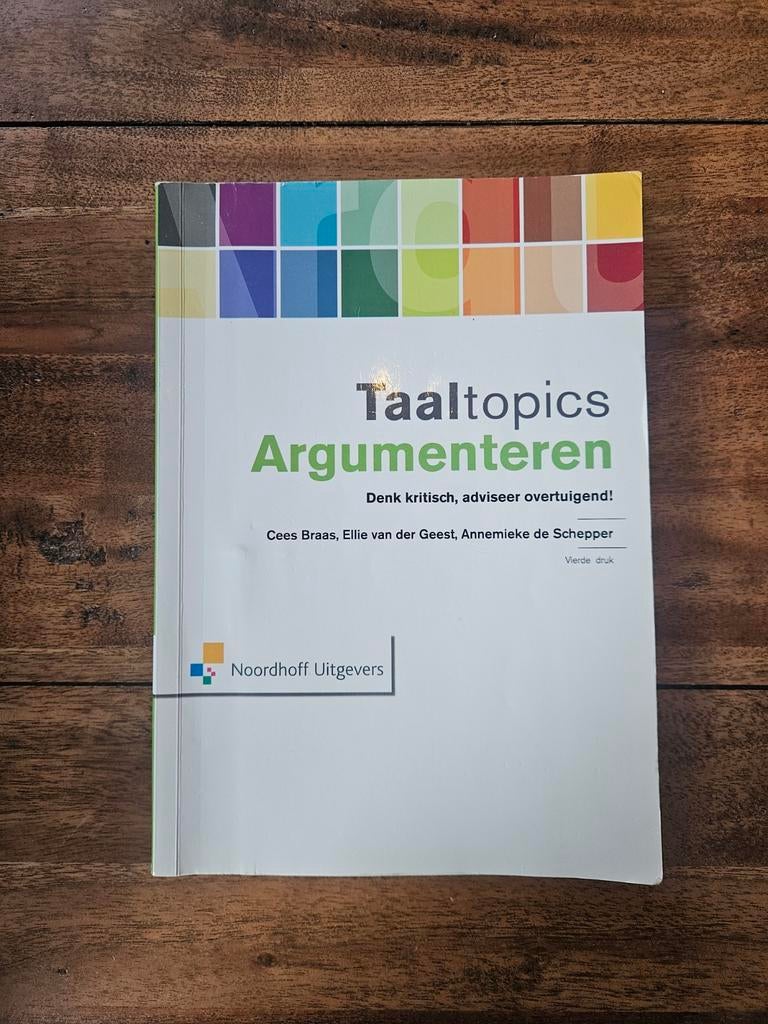 Cees Braas - Taaltopics argumenteren, Ophalen, Zo goed als nieuw, Cees Braas; Ellie van der Geest; Annemieke Schepper