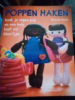 Poppen Haken - Haak je eigen pop!, Breien en Haken, Brenda Smits, Ophalen of Verzenden, Zo goed als nieuw